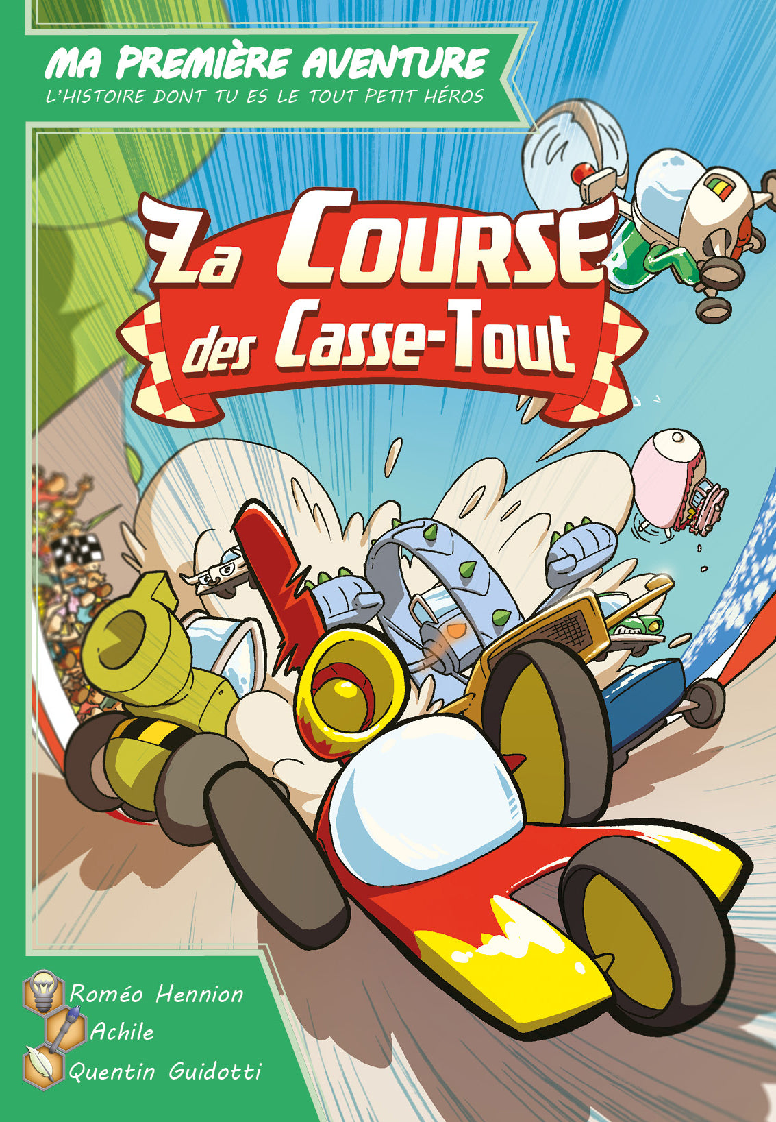 Ma première Aventure La Course des casse-tout