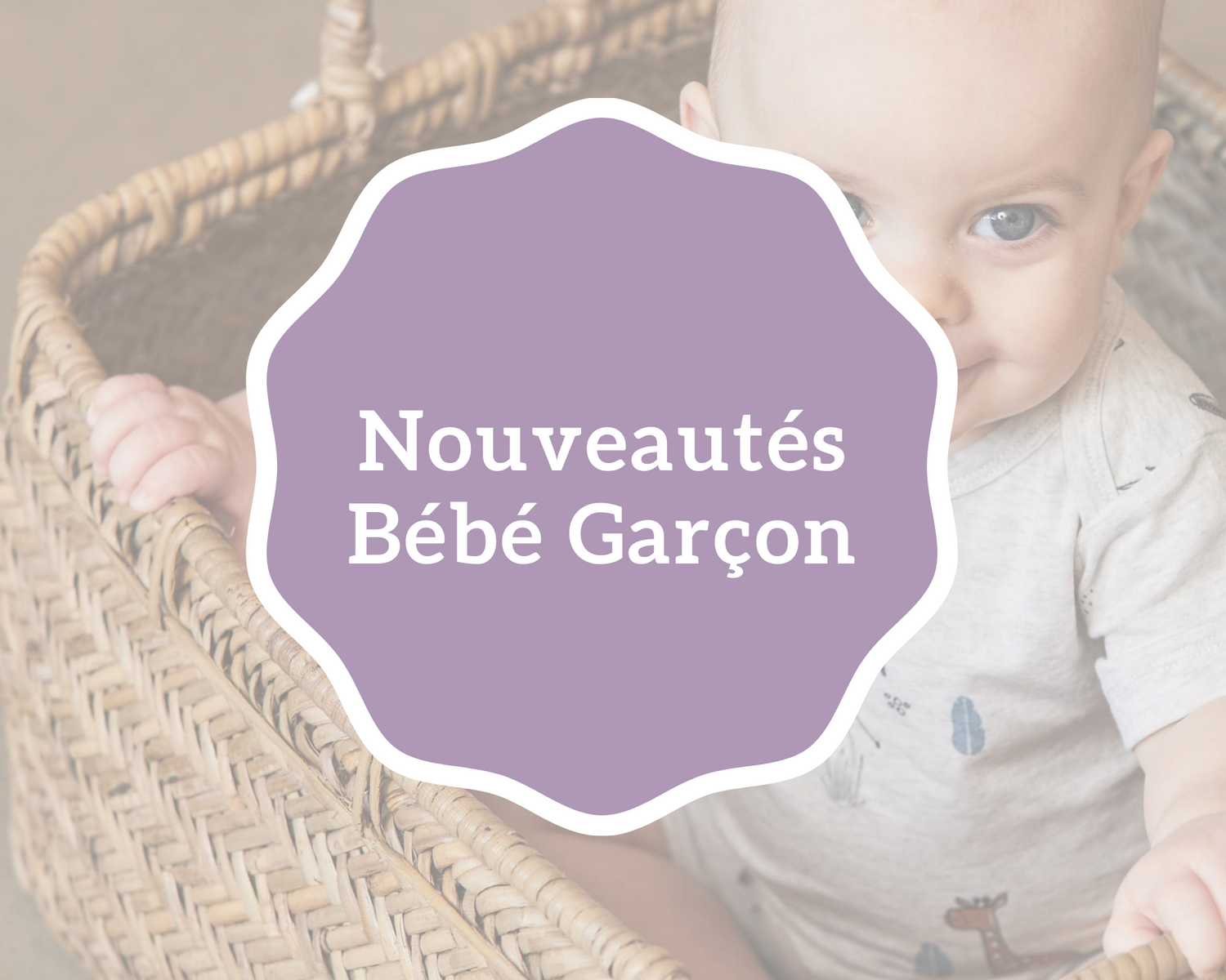 nouveautés bébés garçons