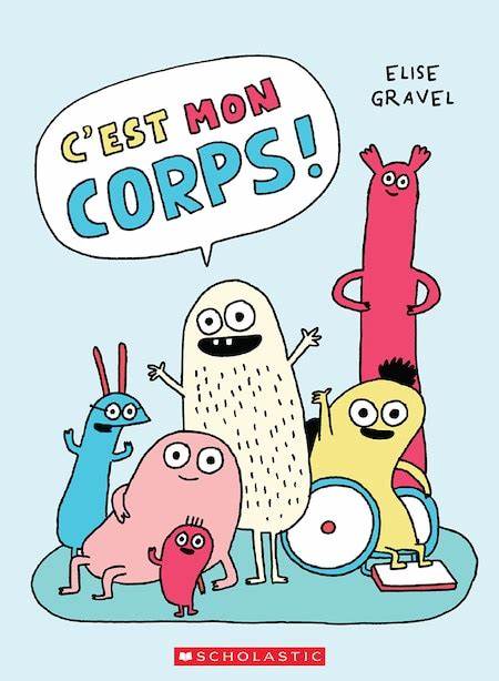 C'est mon corps - Élise Gravel